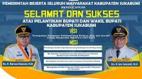 Selamat & Sukses Atas Pelantikan Bupati dan Wakil Bupati Sukabumi 2021-2026