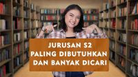 Mau Kuliah S2?  Yuk Simak 10 Jurusan Paling Dibutuhkan dan Banyak Dicari