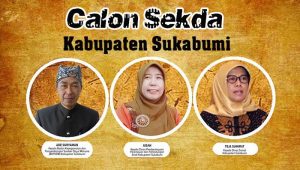 Sekda Kabupaten Sukabumi, Ade, Aisah atau Teja?