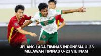 Jadwal lengkap Timnas Indonesia U-23 di SEA Games 2022, Laga Perdana Lawan Tuan Rumah