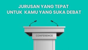 Simak, Ini Jurusan Kuliah yang Tepat Buat Kamu yang Suka Debat