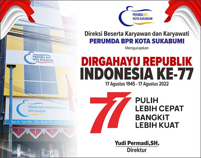 Dirgahayu Republik Indonesia ke-77 BPR Kota Sukabumi