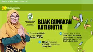 Gunakan Antibiotik Dengan Bijak Dan Tepat