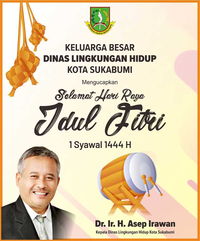 DLH Kota Sukabumi Mengucapkan Selamat Hari Raya Idul Fitri 1444H