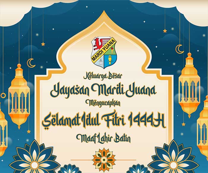 Yayasan Mardiyuana Mengucapkan Selamat Hari Raya Idul Fitri 1444H