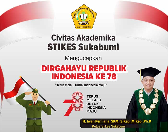 Dirgahayu Republik Indonesia ke 78 Stikes Sukabumi