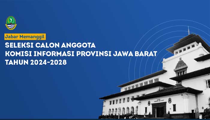 Pemprov Jabar Buka Seleksi Anggota Komisi Informasi