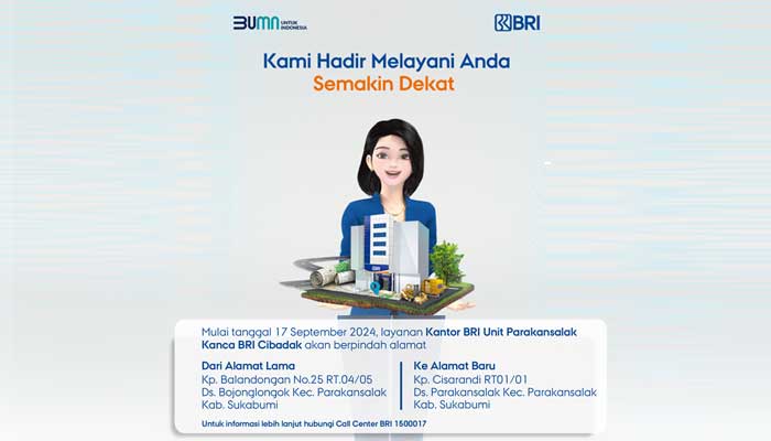 BRI-Unit-Parakansalak-Sukabumi-Pindah-Alamat 17 September 2024