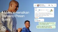 Aplikasi WhatsApp Luncurkan Fitur Transkrip Pesan Suara Global, Begini Cara Kerjanya