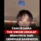 Tangis Dara The Virgin