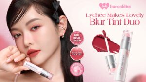 Barenbliss Luncurkan Lychee Makes Lovely Blur Tint Duo Your Next-Gen Velvet: Hadirkan Riasan Bibir Nuansa Hangat dengan “Iconic Blurfect” Ala K-Beauty di Musim Gugur