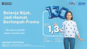 BRI Tebar Ragam Promo Diskon Spesial hingga Suku Bunga KPR Spesial 1,30 Persen