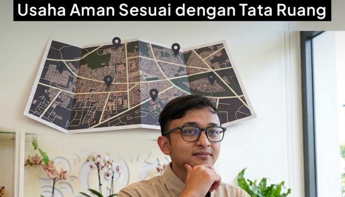 KKPR Jadi Kunci Legalitas: Pastikan Usaha Aman dan Sesuai Tata Ruang