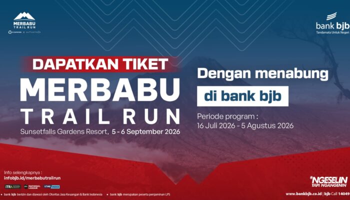 Jangan Sampai Kehabisan, Bank BJB Siapkan Promo Terbatas Tiket Merbabu Trail Run