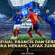 Semifinal Prancis dan Spanyol, Jika Menang, Layak Juara!